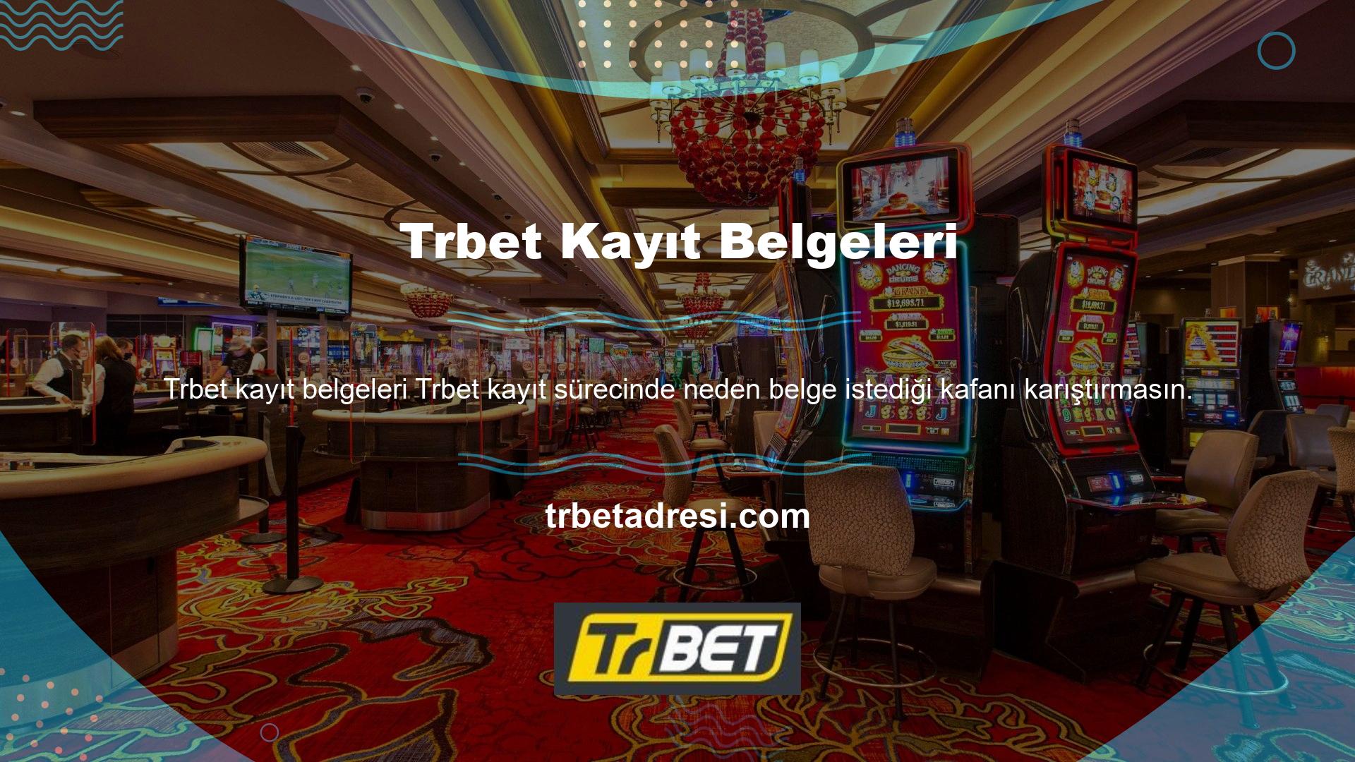 Genellikle bahisçilerden kayıt olurken herhangi bir belge istenmiyor